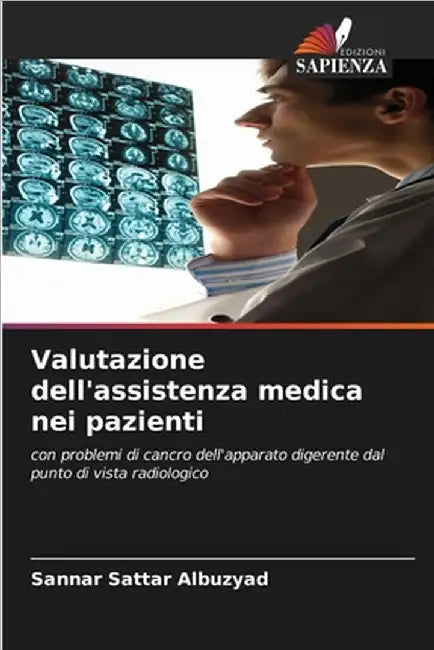 Valutazione dell'assistenza medica nei pazienti by Albuzyad, Sannar Sattar
