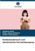 Kindesmissbrauch und zahnärztliche Vernachlässigung by Shabana Alam