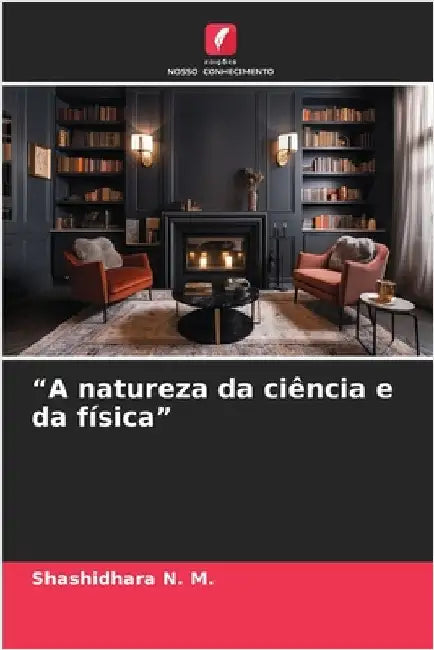 "A natureza da ciência e da física" by Shashidhara N. M.