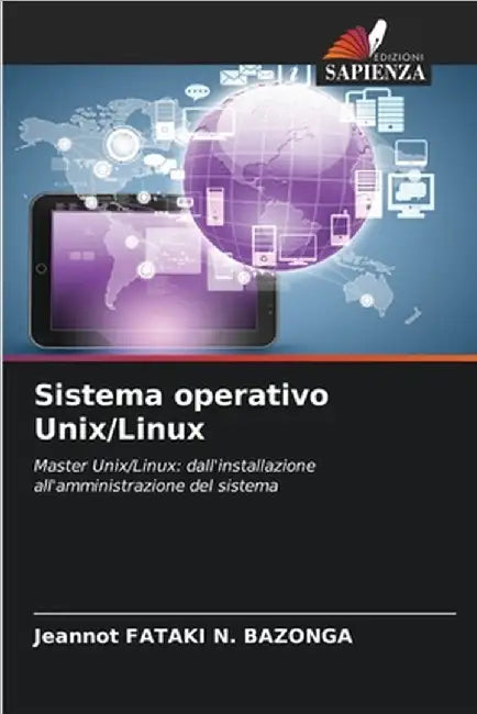 Sistema operativo Unix/Linux by Jeannot Fataki N. Bazonga