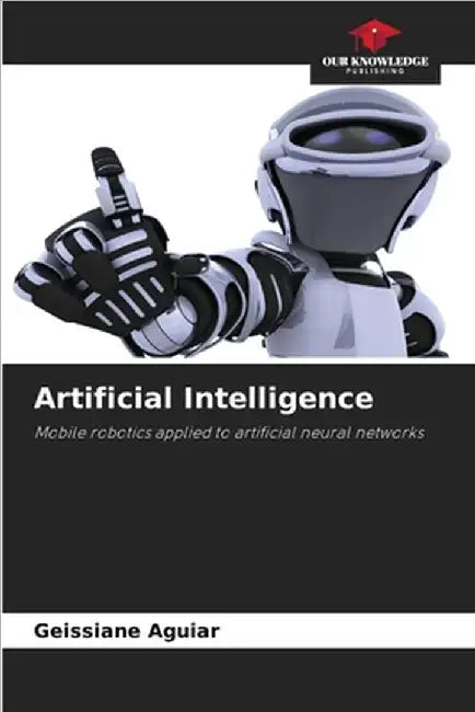 Artificial Intelligence by Aguiar, Geissiane