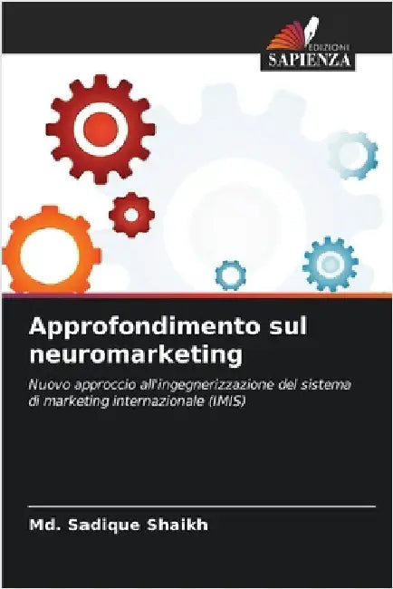 Approfondimento sul neuromarketing by MD Sadique Shaikh