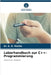 Laborhandbuch zur C++-Programmierung by Martin, K. R.
