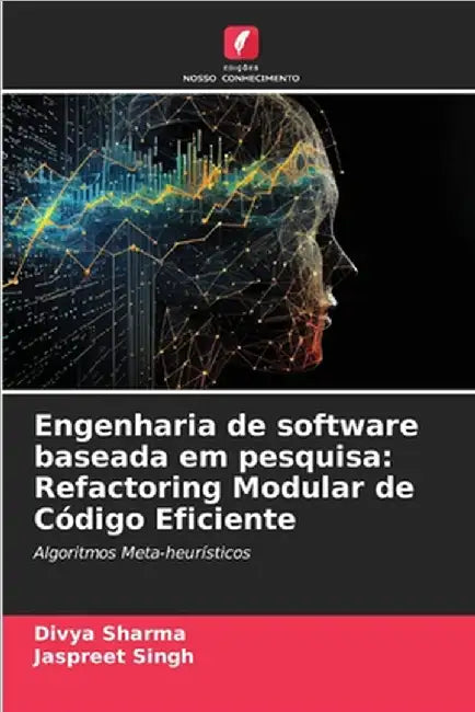 Engenharia de software baseada em pesquisa: Refactoring Modular de Código Eficiente by Divya Sharma