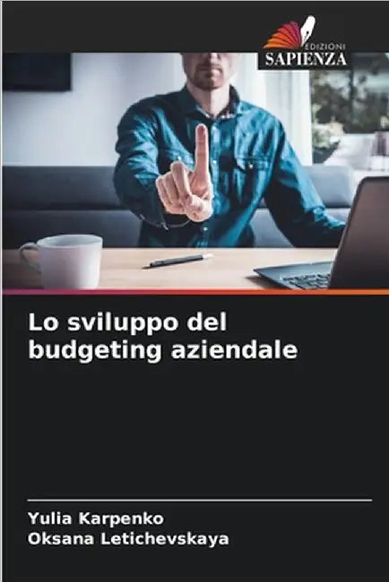 Lo sviluppo del budgeting aziendale by Yulia Karpenko