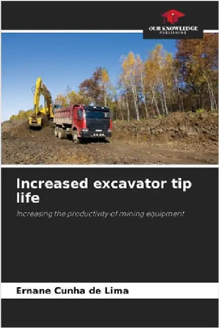 Increased excavator tip life by Ernane Cunha de Lima
