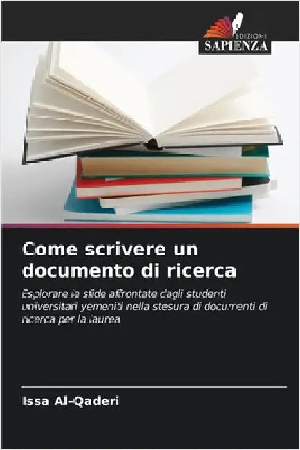 Come scrivere un documento di ricerca by Al-Qaderi, Issa