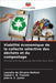 Viabilité économique de la collecte sélective des déchets et du compostage by de Oliveira Bettoni, Leandro