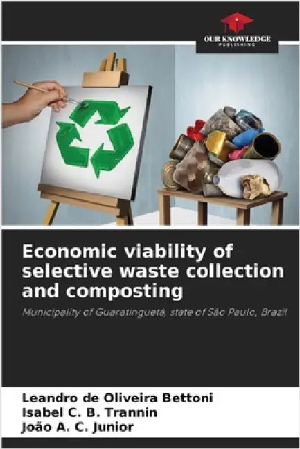 Economic viability of selective waste collection and composting by de Oliveira Bettoni, Leandro