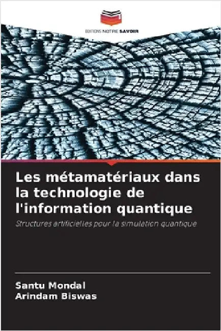 Les métamatériaux dans la technologie de l'information quantique by Mondal, Santu