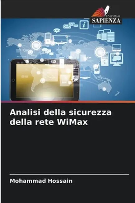 Analisi della sicurezza della rete WiMax by Mohammad Hossain