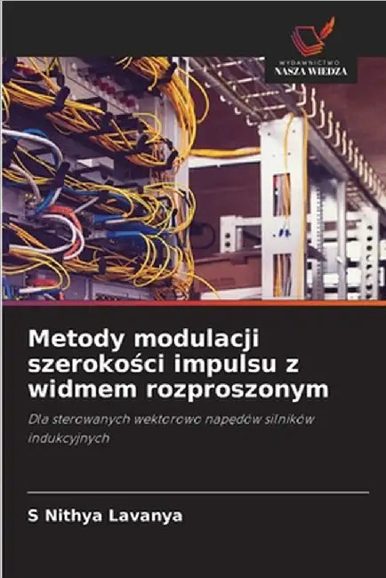 Metody modulacji szerokości impulsu z widmem rozproszonym by Lavanya, S. Nithya