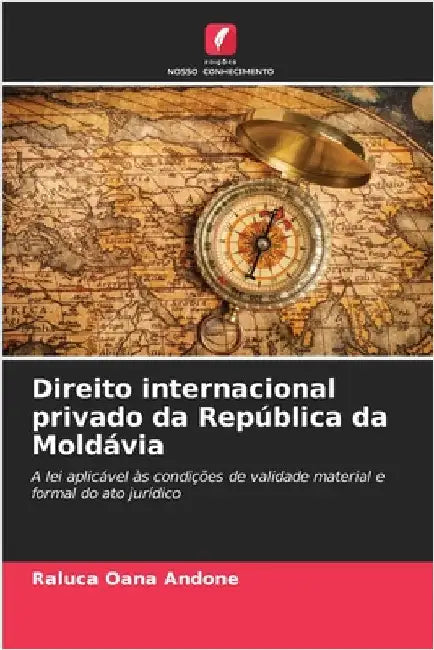 Direito internacional privado da República da Moldávia by Andone, Raluca Oana