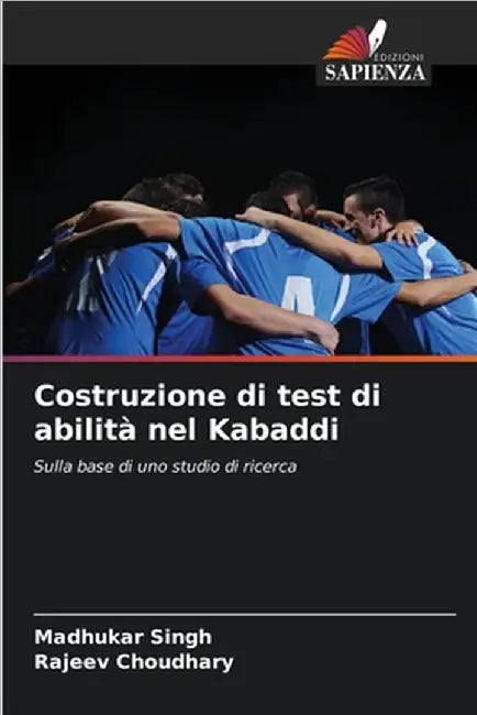 Costruzione di test di abilità nel Kabaddi by Madhukar Singh