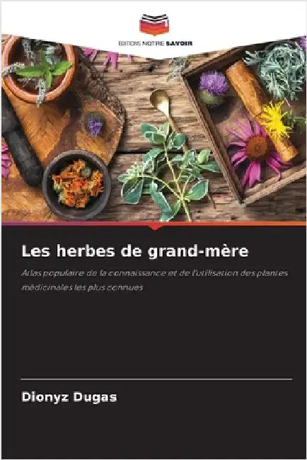 Les herbes de grand-mère by Dionyz Dugas