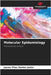 Molecular Epidemiology by Juares Elias Santos Junior