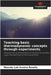 Teaching basic thermodynamic concepts through experiments by Marcelo Luis Aroeira Rosella