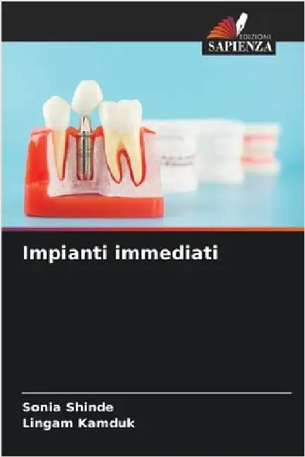 Impianti immediati by Shinde, Sonia