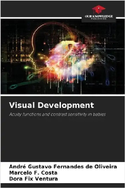 Visual Development by Fernandes de Oliveira, André Gustavo