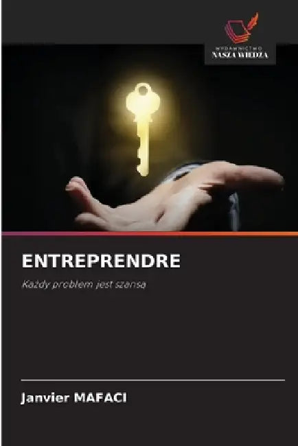 Entreprendre by Janvier Mafaci