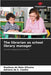 The librarian as school library manager by de Melo Oliveira, Rosilene
