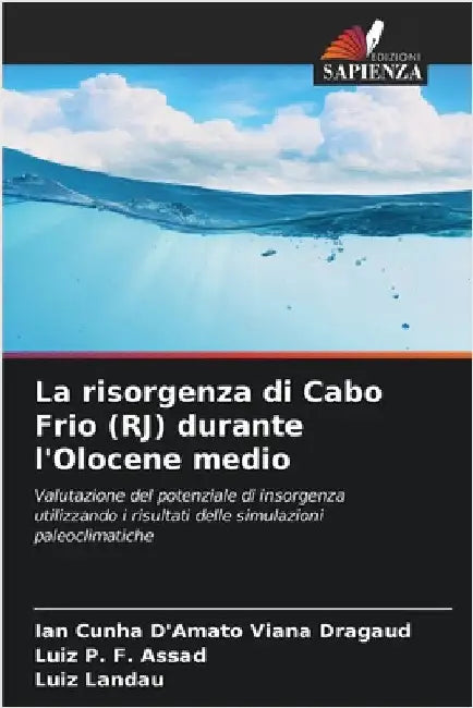 La risorgenza di Cabo Frio (RJ) durante l'Olocene medio by Ian Cunha d'Amato Viana Dragaud