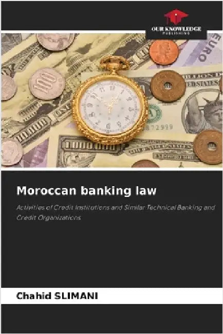 Moroccan banking law by Slimani, Chahid