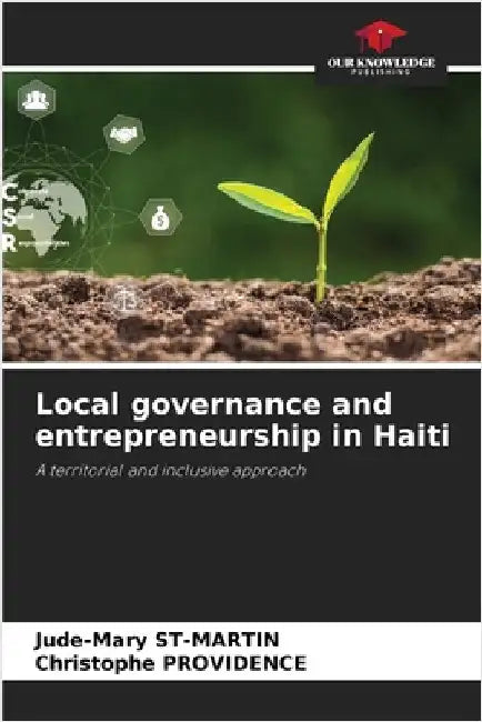 Local governance and entrepreneurship in Haiti by Jude-Mary St-Martin