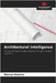 Architectural Intelligence by Queiroz, Marcos
