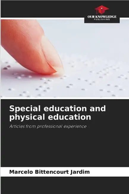 Special education and physical education by Marcelo Bittencourt Jardim
