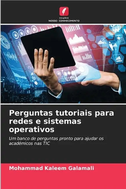 Perguntas tutoriais para redes e sistemas operativos by Mohammad Kaleem Galamali