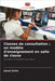 Classes de consultation; un modèle d'enseignement en salle de classe by Sorto, Josué