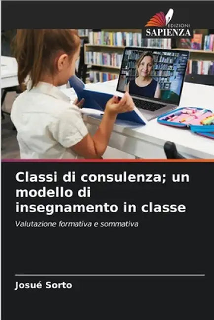 Classi di consulenza; un modello di insegnamento in classe by Josué Sorto