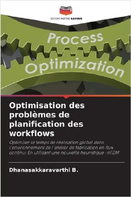Optimisation des problèmes de planification des workflows by B, Dhanasakkaravarthi