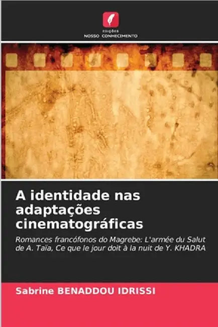 A identidade nas adaptações cinematográficas by Benaddou Idrissi, Sabrine