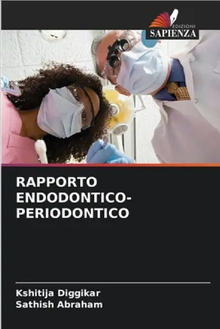 Rapporto Endodontico-Periodontico by Diggikar, Kshitija