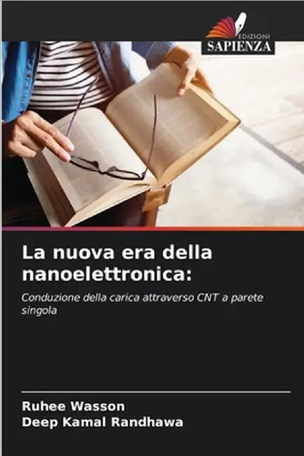 La nuova era della nanoelettronica by Ruhee Wasson