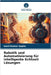 Robotik und Automatisierung für intelligente Echtzeit Lösungen by Gupta, Sunil Kumar