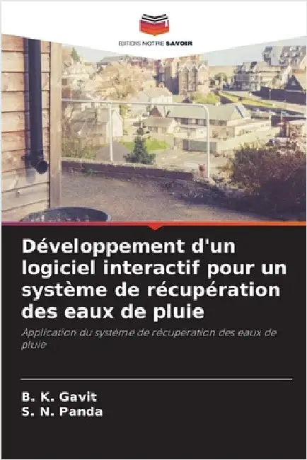Développement d'un logiciel interactif pour un système de récupération des eaux de pluie by Gavit, B. K.