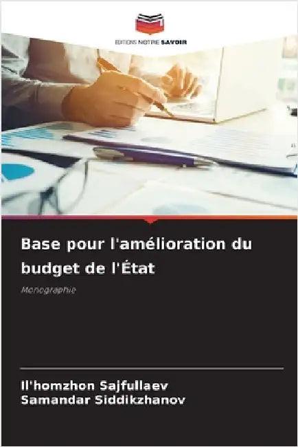 Base pour l'amélioration du budget de l'État by Il'homzhon Sajfullaev