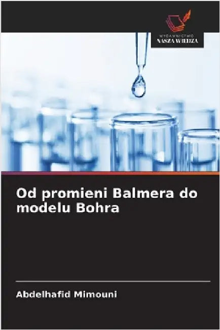 Od promieni Balmera do modelu Bohra by Abdelhafid Mimouni
