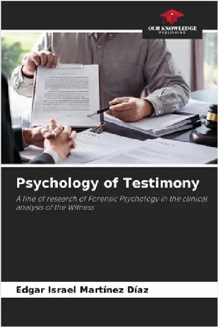 Psychology of Testimony by Edgar Israel Martínez Díaz