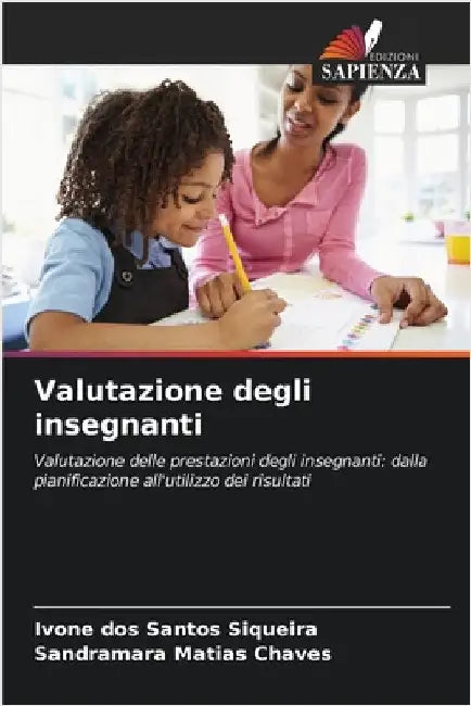 Valutazione degli insegnanti by Siqueira, Ivone Dos Santos