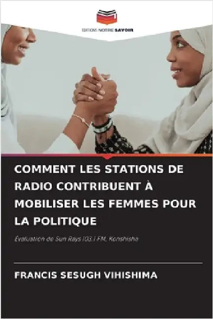 Comment Les Stations de Radio Contribuent À Mobiliser Les Femmes Pour La Politique by Francis Sesugh Vihishima