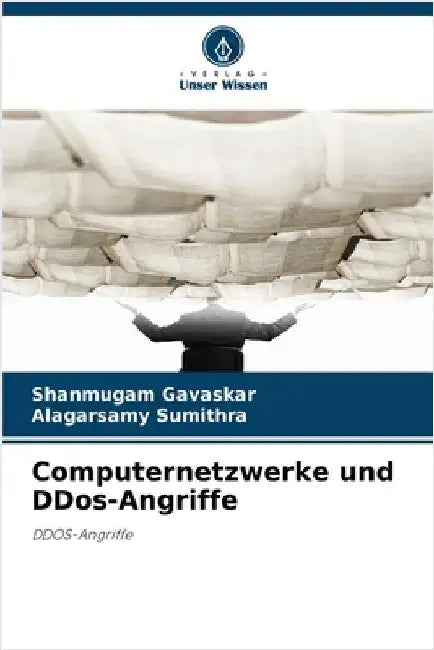 Computernetzwerke und DDos-Angriffe by Gavaskar, Shanmugam