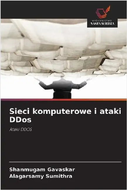 Sieci komputerowe i ataki DDos by Gavaskar, Shanmugam