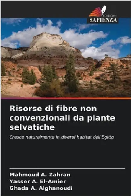 Risorse di fibre non convenzionali da piante selvatiche by Mahmoud A. Zahran