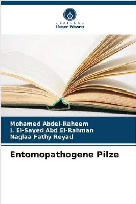 Entomopathogene Pilze by Mohamed Abdel-Raheem