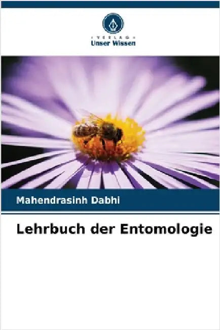 Lehrbuch der Entomologie by Mahendrasinh Dabhi