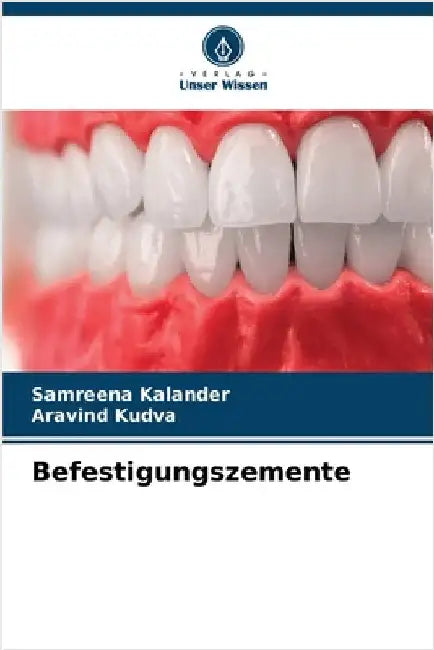 Befestigungszemente by Kalander, Samreena